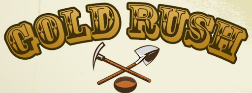 Fancy text that reads "Gold Rush" with a shovel, pan and pick axe below