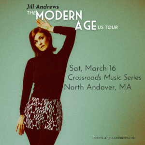 Poster for Jill Andrew's 'The Modern Age US Tour'