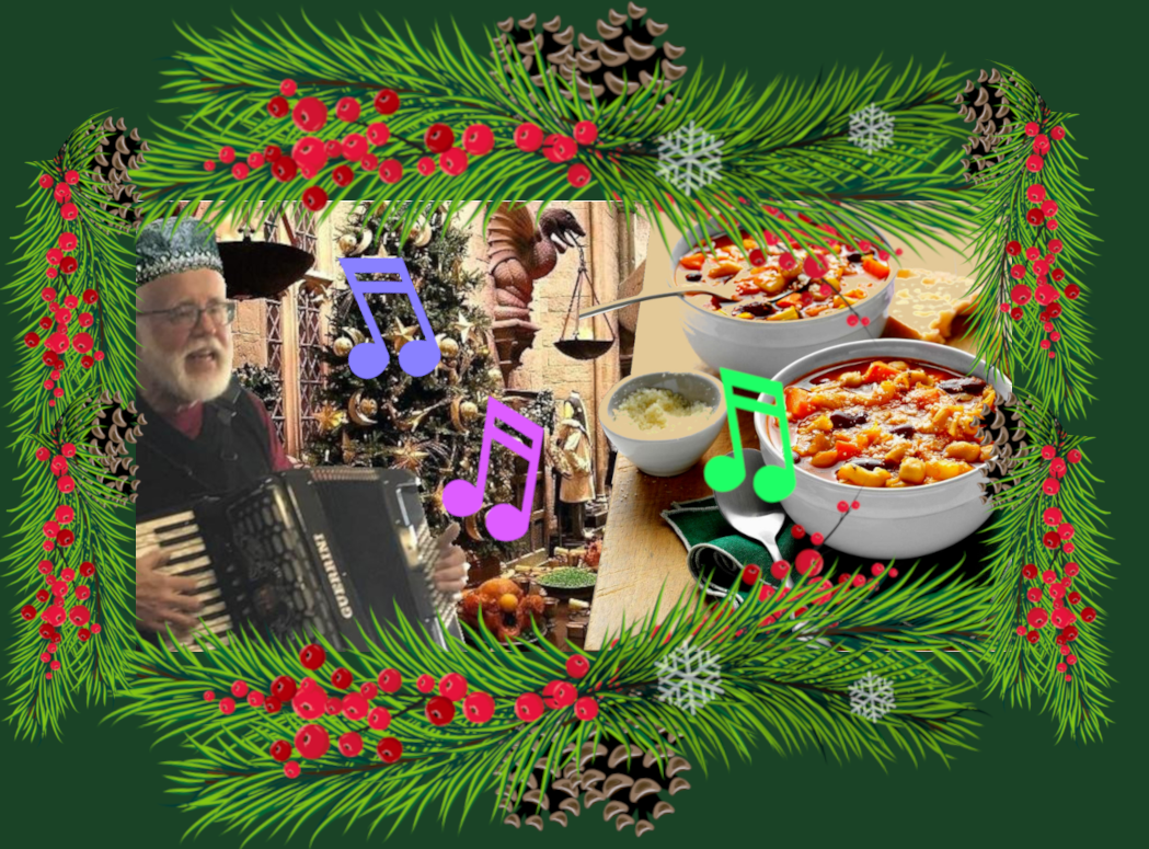 Festive holiday collage featuring a man playing an accordion next to a decorated Christmas tree with ornaments, surrounded by colorful musical notes. On the right side, three bowls of hearty soup sit on a wooden table, accompanied by a small dish of grated cheese and utensils. The image is framed by green pine branches, red berries, pinecones, and snowflake decorations.