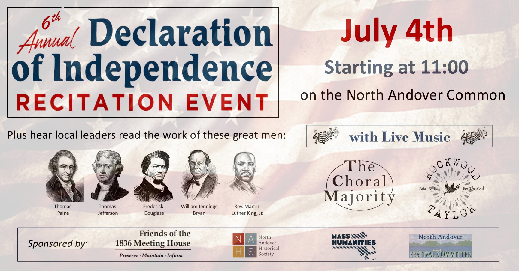 Promotional banner for the 6th Annual Declaration of Independence Recitation Event on July 4th, starting at 11:00 AM on the North Andover Common. The event features local leaders reading works by Thomas Paine, Thomas Jefferson, Frederick Douglass, William Jennings Bryan, and Rev. Martin Luther King, Jr. Includes live music by The Choral Majority and Rockwood Taylor. Sponsored by Friends of the 1836 Meeting House, North Andover Historical Society, Mass Humanities, and North Andover Festival Committee. A faded American flag serves as the background.