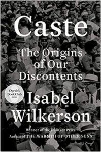 Caste by Isabel Wilkerson